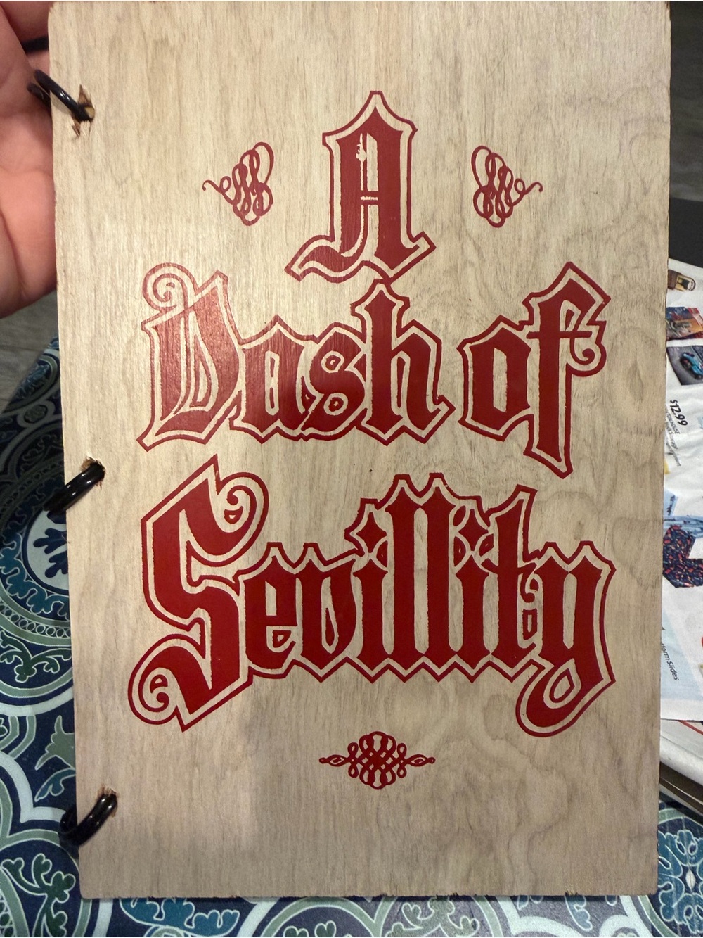 A Dash of Sevillity Wood Cover Cookbook